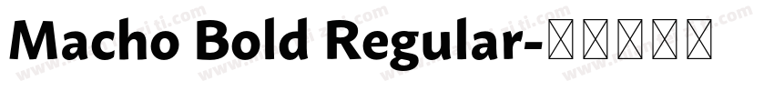 Macho Bold Regular字体转换